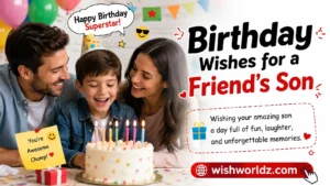 Birthday Wishes for a Friend’s Son