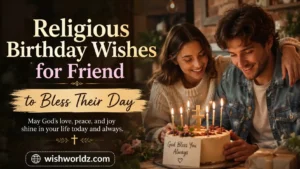 Birthday Wishes for Friend