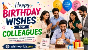 Birthday Wishes for Colleagues